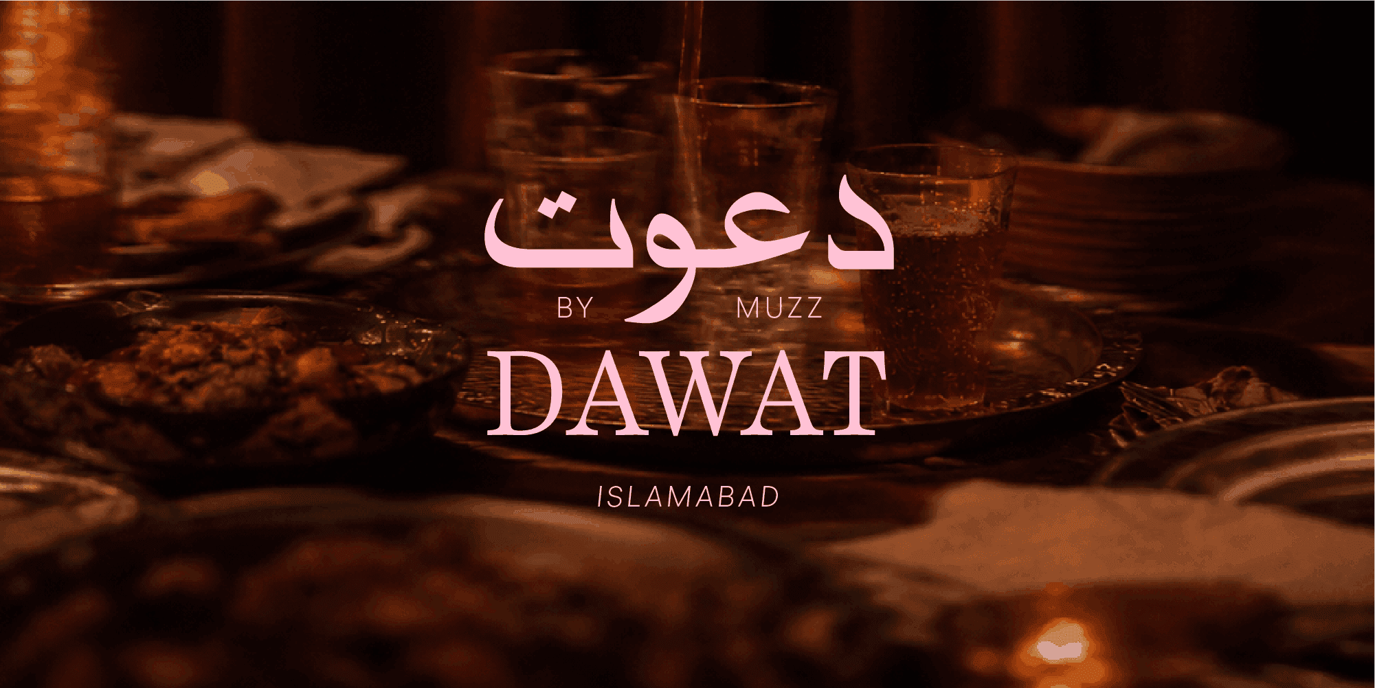 Dawat in Islamabad ✨ | Invite-only (early bird)