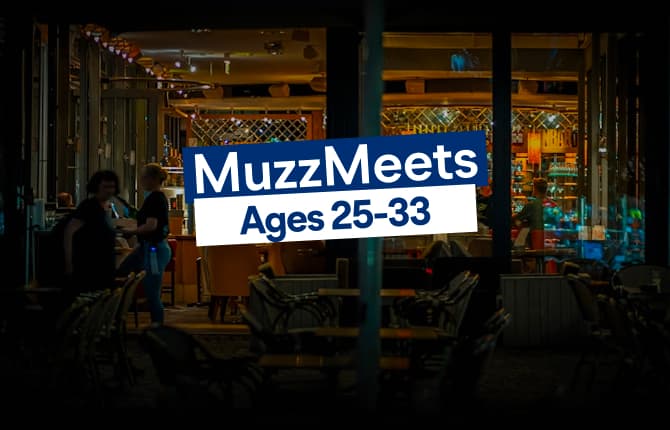 Ages 25–33 | MuzzMeets | West End Edition