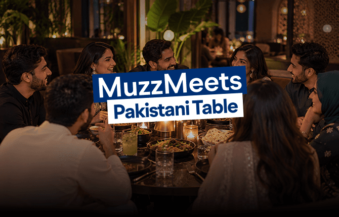 MuzzMeets: Pakistani Table | Oxford Circus Edition
