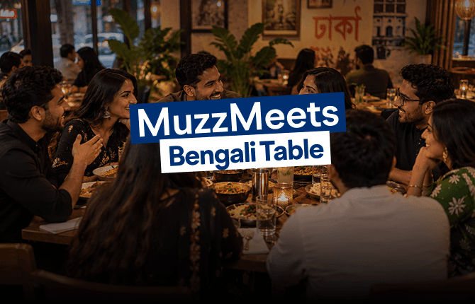 MuzzMeets: Bengali Table | Marylebone edition