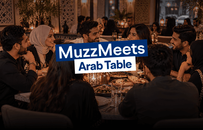 MuzzMeets: The Arab Table | Soho Edition