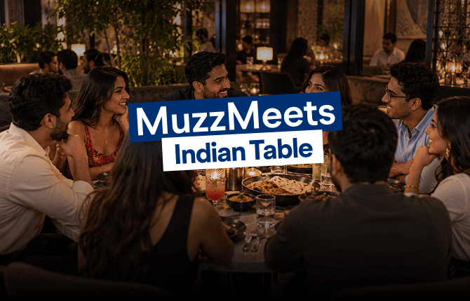 MuzzMeets: Indian Table | Soho Edition